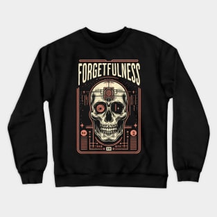 Forgetfulness Crewneck Sweatshirt